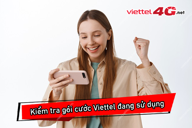 kiểm tra gói cước khuyến mãi Viettel đang sử dụng kiểm tra gói cước khuyến mãi Viettel đang dùng