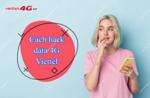 Cách hack data 4G Viettel
