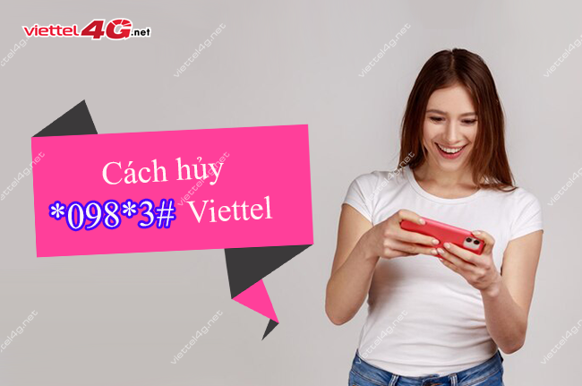 Cách hủy *098*3# Viettel