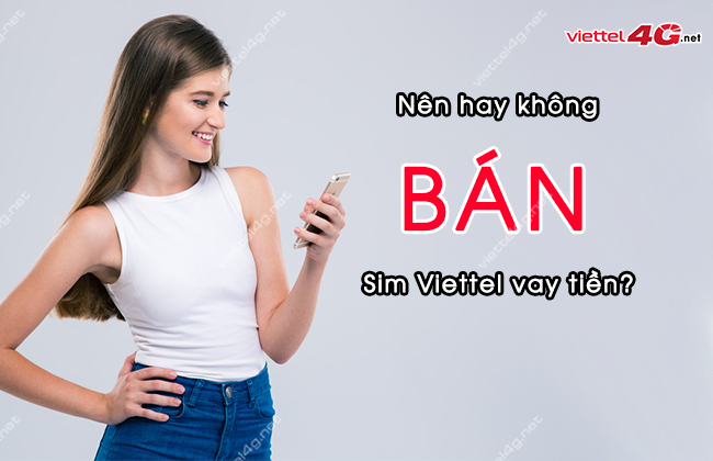 ban sim viettel vay tien