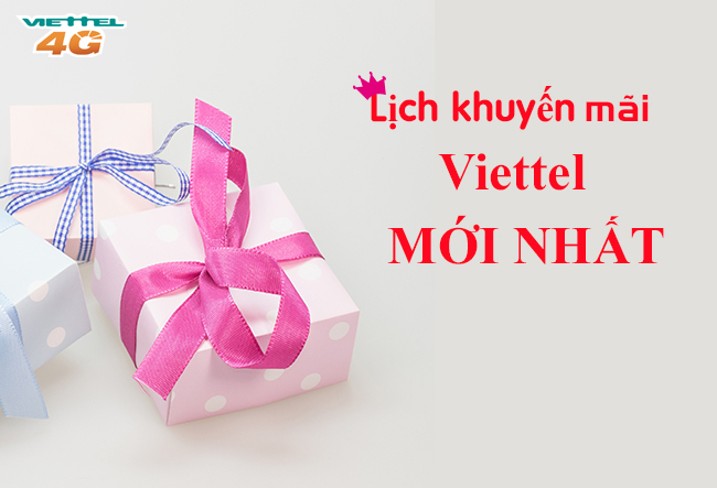 Lịch khuyến mãi Viettel Lịch khuyến mãi Viettel
