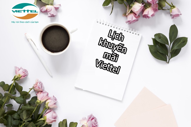 Lịch khuyến mãi của Viettel Lịch khuyến mãi của Viettel
