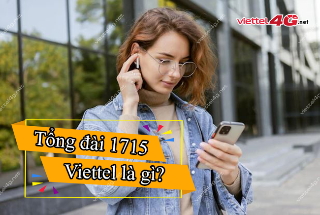 Tổng đài 1715 Viettel