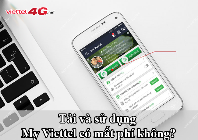 Giải đáp: Tải và sử dụng My Viettel có mất phí không?