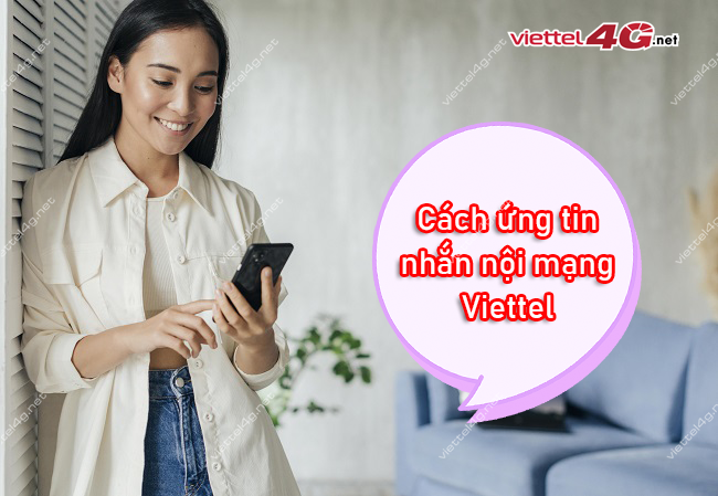 ứng tin nhắn nội mạng Viettel ứng tin nhắn nội mạng Viettel