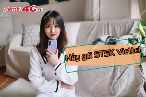 Cách hủy gói ST5K Viettel