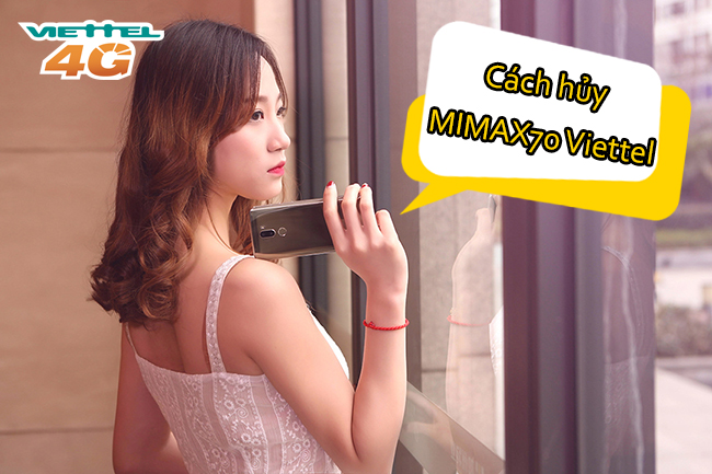 Hủy MIMAX70 Viettel như thế nào Hủy MIMAX70 Viettel