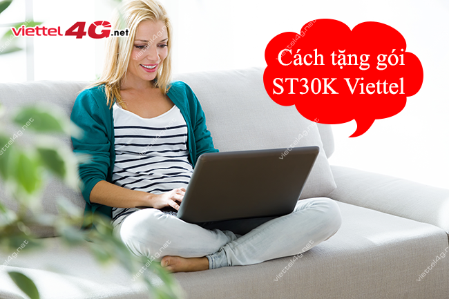 Cách tặng gói ST30K Viettel