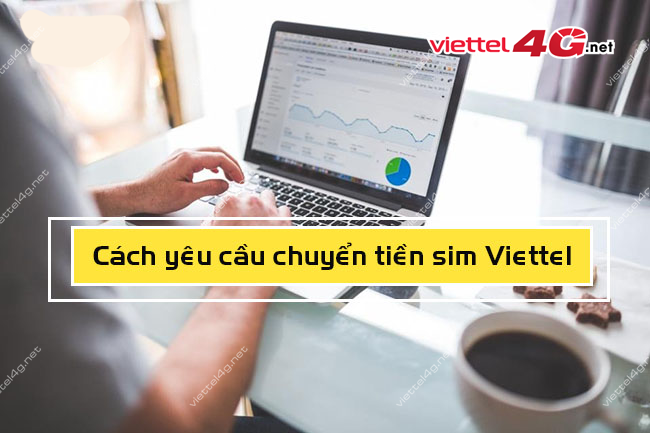 Cách yêu cầu chuyển tiền Viettel