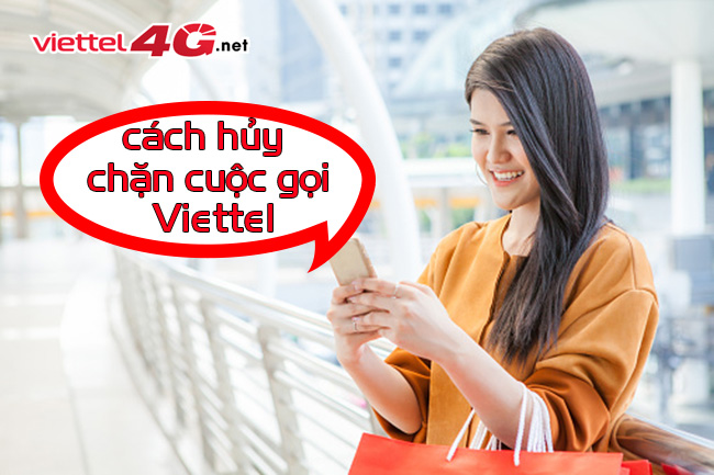 Cách hủy chặn cuộc gọi Viettel như thế nào Cách hủy chặn cuộc gọi Viettel