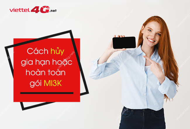 Cách hủy gói MI3K Viettel