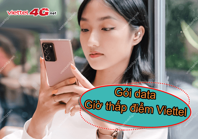 Các gói data giờ thấp điểm Viettel