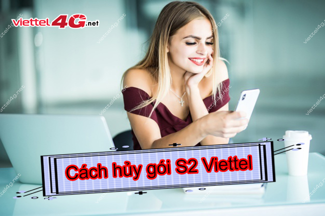 Hủy gói S2 Viettel