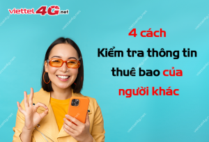 Kiểm tra thông tin thuê bao của người khác