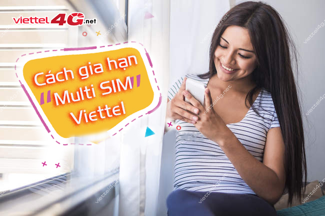 Cách gia hạn Multi SIM Viettel