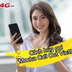 Cách hủy gọi Mocha Call Out Viettel