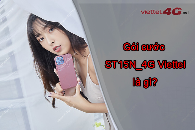 Gói ST15N_4G Viettel 