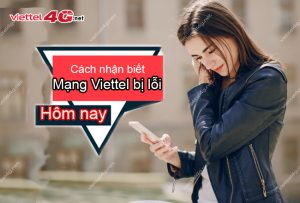 Mạng Viettel bị lỗi hôm nay