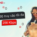 Tốc độ truy cập tối đa 256 Kbps là sao