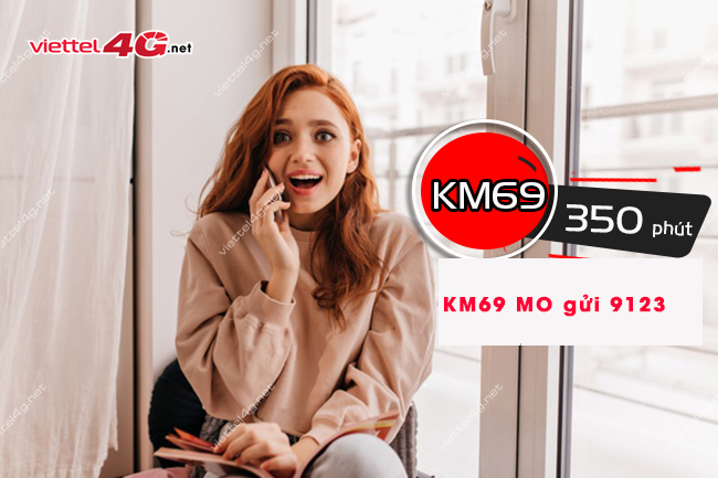 goi cuoc KM69 Viettel dang ky goi cuoc KM69 Viettel