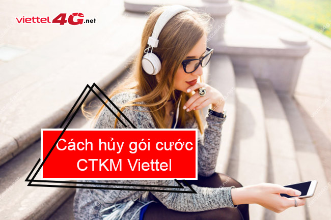 Cách hủy gói cước CTKM Viettel