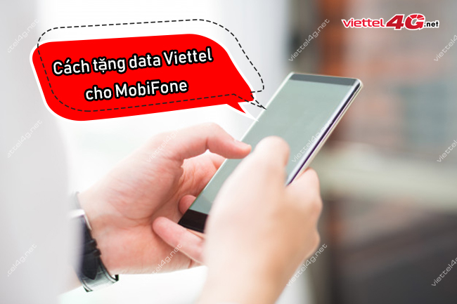 Cách tặng data Viettel cho MobiFone