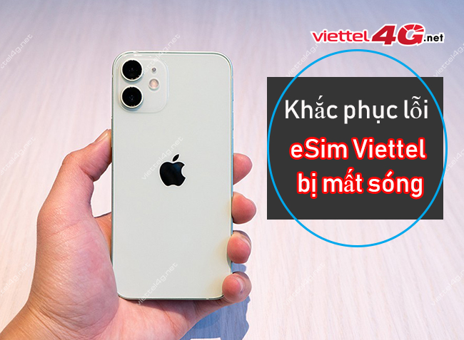 Esim Viettel bị mất sóng Esim Viettel bị mất sóng