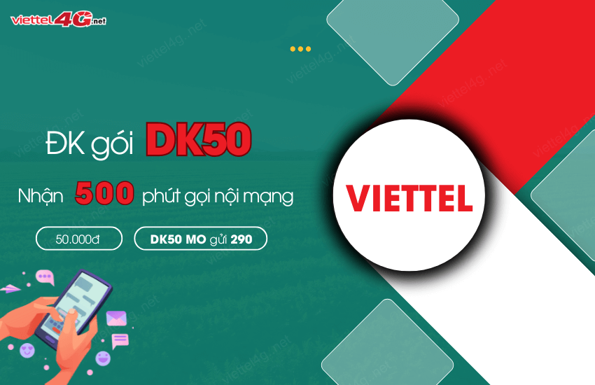 Dang ky goi DK50 Viettel chi 50K