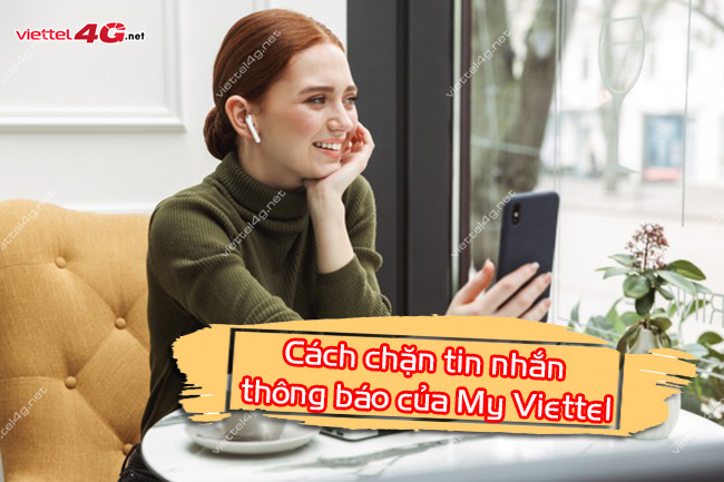 Cách chặn tin nhắn từ My Viettel Cách chặn tin nhắn từ My Viettel