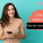 Cách kiếm tiền trên My Viettel s