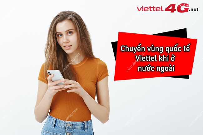 chuyen vung quoc te viettel khi dang o nuoc ngoai