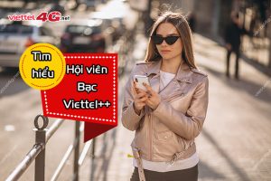 Hội viên Bạc Viettel là gì?