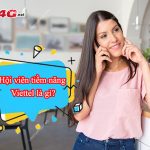 Hội viên tiềm năng của Viettel là gì?