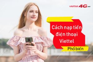 Cách nạp tiền điện thoại Viettel