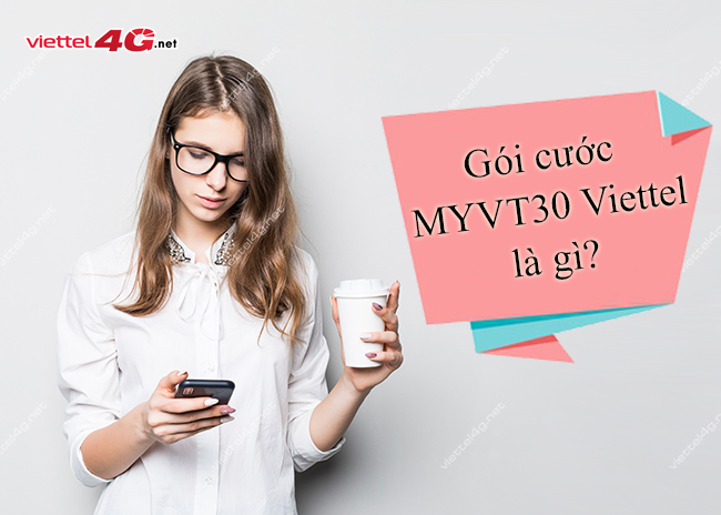 Gói cước MYVT30 Viettel