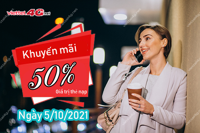 Khuyến mãi Viettel ngày 5/10/2021 Khuyến mãi Viettel ngày 5/10/2021