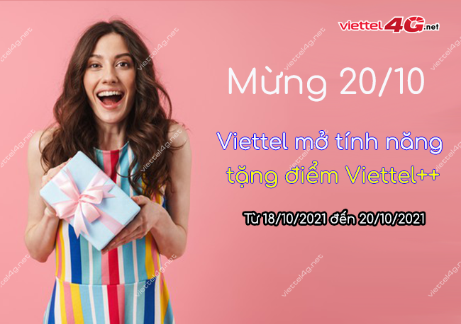 Viettel mở tính năng tặng điểm Viettel++ từ 18/10-20/10/2021 Viettel mở tính năng tặng điểm Viettel++ từ 18/10-20/10/2021