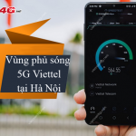 Vùng phủ sóng 5G Viettel tại Hà Nội