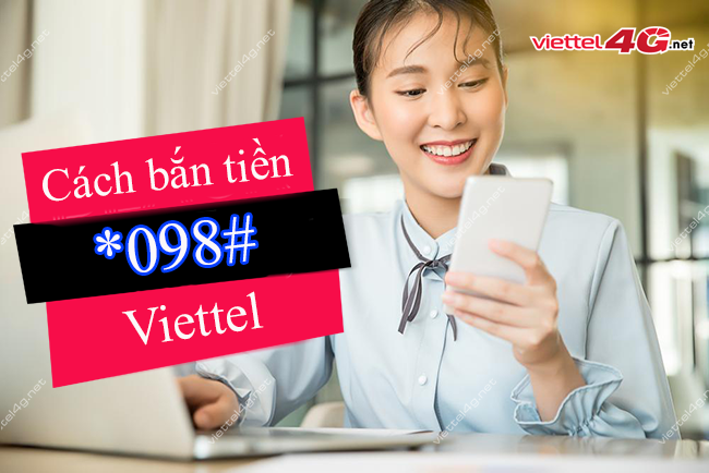 Cách bắn tiền Viettel *098# 