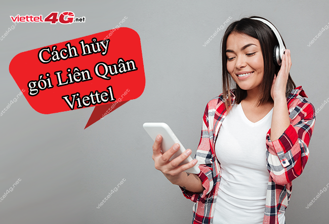 Cách hủy gói Liên Quân Viettel Cách hủy gói Liên Quân Viettel