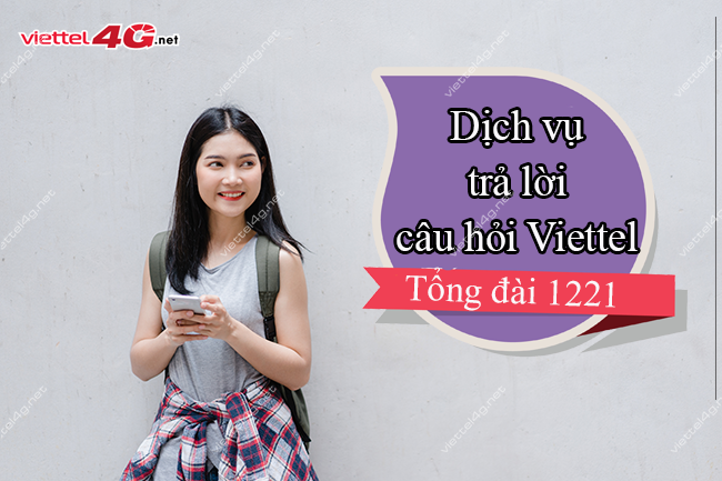 Dịch vụ trả lời câu hỏi của Viettel 1221 Dịch vụ trả lời câu hỏi của Viettel 1221