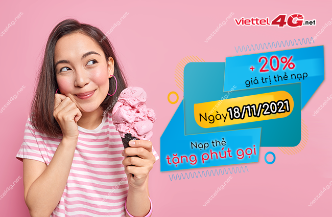 Khuyến mãi nạp thẻ Viettel ngày 18/11/2021 Khuyến mãi nạp thẻ Viettel ngày 18/11/2021