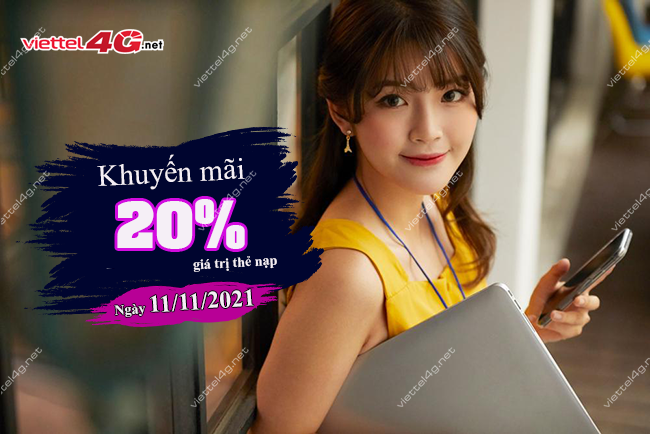 Khuyến mãi Viettel ngày 11/11/2021 Khuyến mãi Viettel ngày 11/11/2021