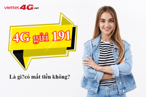 4G gửi 191 là gì?