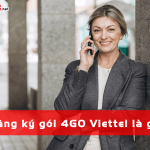 dang ky goi 4g0 viettel