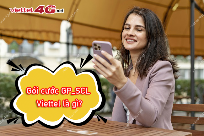 Gói GP_SCL Viettel Gói GP_SCL Viettel