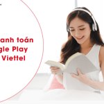 huy thanh toan google play viettel