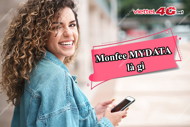 Monfee MYDATA là gì 