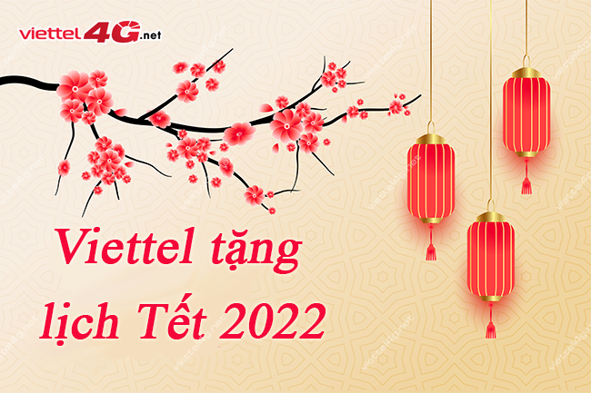 Viettel tặng lịch Tết 2022 Viettel tặng lịch Tết 2022