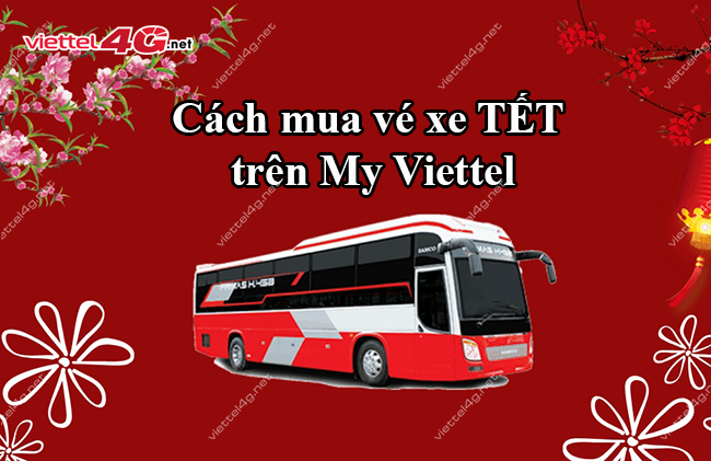 Cách mua vé xe Tết trên My Viettel